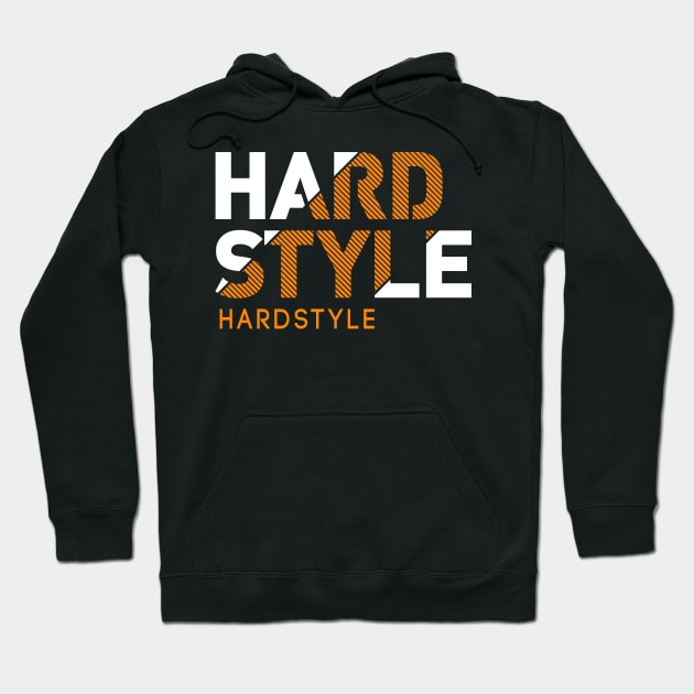 Hardstyle : EDM  Hardstyle Music Outfit Festival , Hoodie by shirts.for.passions